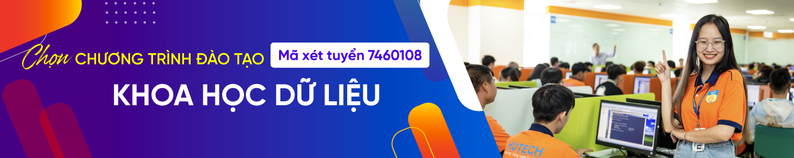 Ngành Khoa học dữ liệu xét tuyển những tổ hợp nào? 260