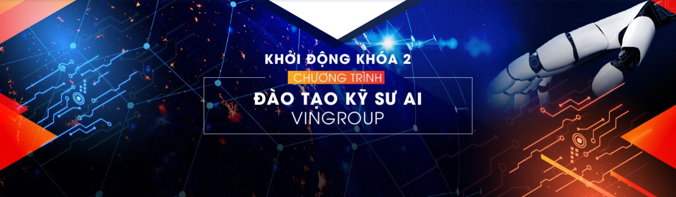 Chương trình đào tạo kỹ sư AI Vingroup 23