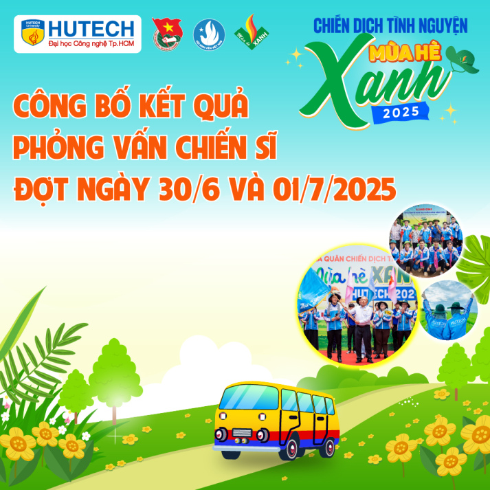 [MHX2025] THÔNG BÁO KẾT QUẢ PHỎNG VẤN CHIẾN SĨ MÙA HÈ XANH 13WIN13 2025 _ Đợt ngày 30/6 và 01/7/2025 10