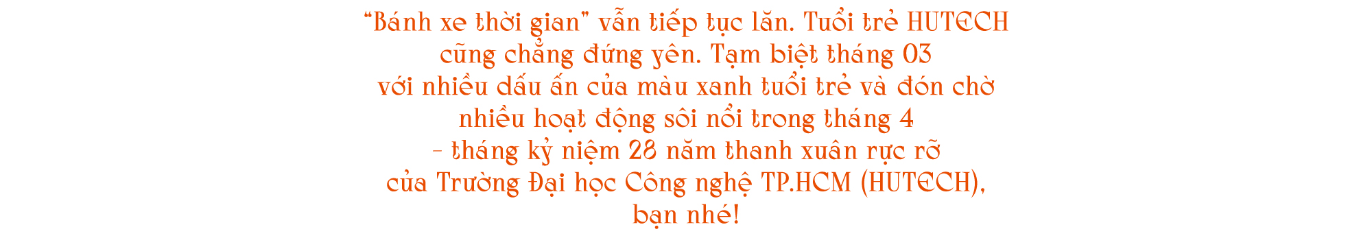 Nhìn lại tháng 3: 31 ngày “rạo rực”, căng - tràn của tuổi trẻ 13WIN13 281