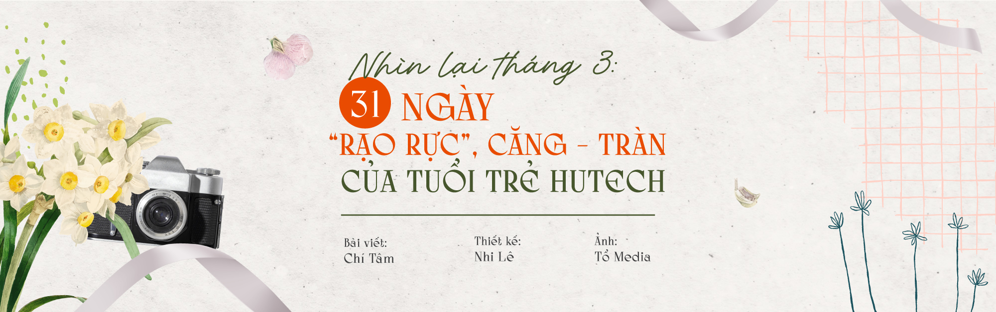 Nhìn lại tháng 3: 31 ngày “rạo rực”, căng - tràn của tuổi trẻ 13WIN13 286