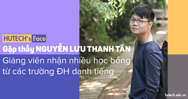 Gặp thầy Nguyễn Lưu Thanh Tân - Giảng viên vừa nhận nhiều Www 13Win one nổ hũ từ các trường ĐH danh tiếng 23