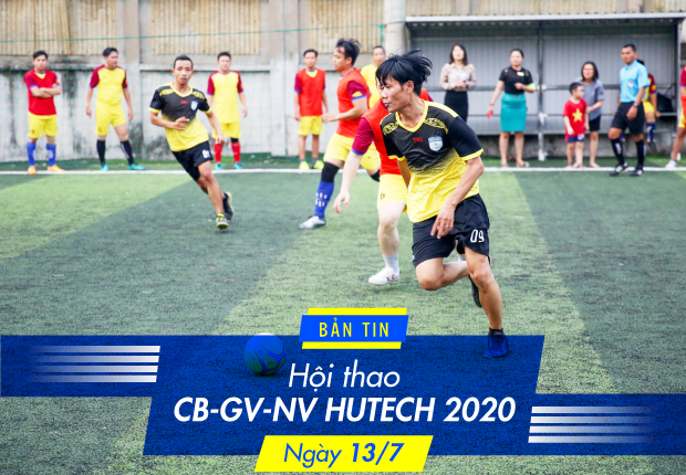 Hội thao CB-GV-NV 2020 - Chiều nay 13/7, lượt trận đầu tiên Bóng đá nam sẽ khởi tranh 8