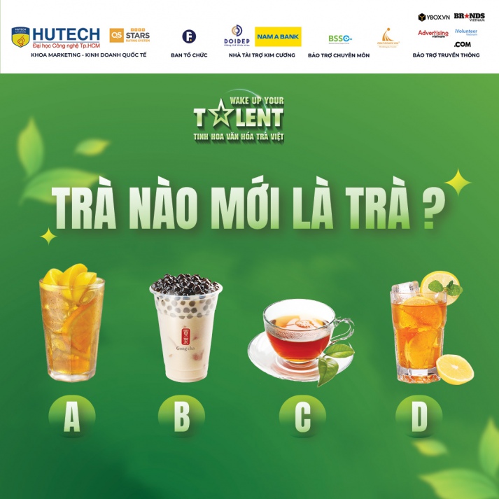 [WAKE UP YOUR TALENT] TRÀ VIỆT - HƯƠNG VỊ TRUYỀN THỐNG CỦA NGƯỜI VIỆT 9