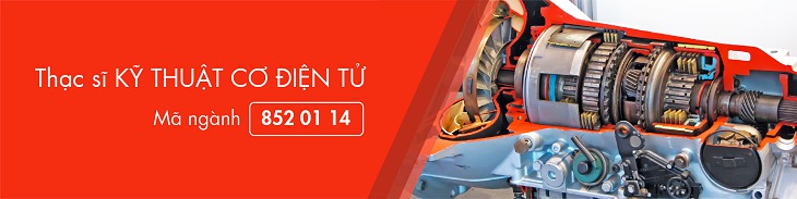 Chương trình đào tạo trình độ Thạc Sĩ - Chuyên ngành Kỹ thuật Cơ điện tử áp dụng năm 2022 2