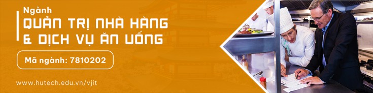 Ngành Quản trị Nhà hàng và Dịch vụ ăn uống - Chương trình Việt - Nhật 5