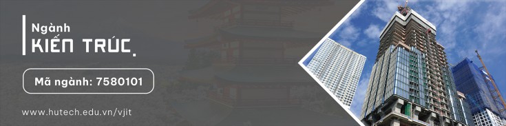 Ngành Kiến trúc - Chương trình Việt - Nhật 5